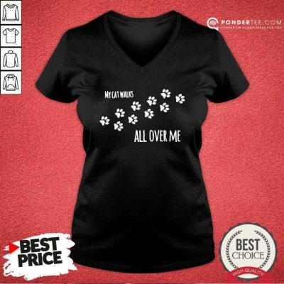 My Cat Walks All Over Me Pet V-neck - Desisn By Pondertee.com My Cat Walks All Over Me Pet V-neck - Desisn By Pondertee.com