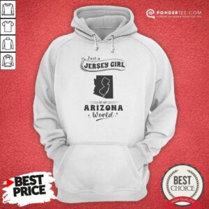 Awesome Just A Jersey Girl In An Arizona World Map State Pride hoodie optimized in charcoal gray with front pocket and drawstring hood