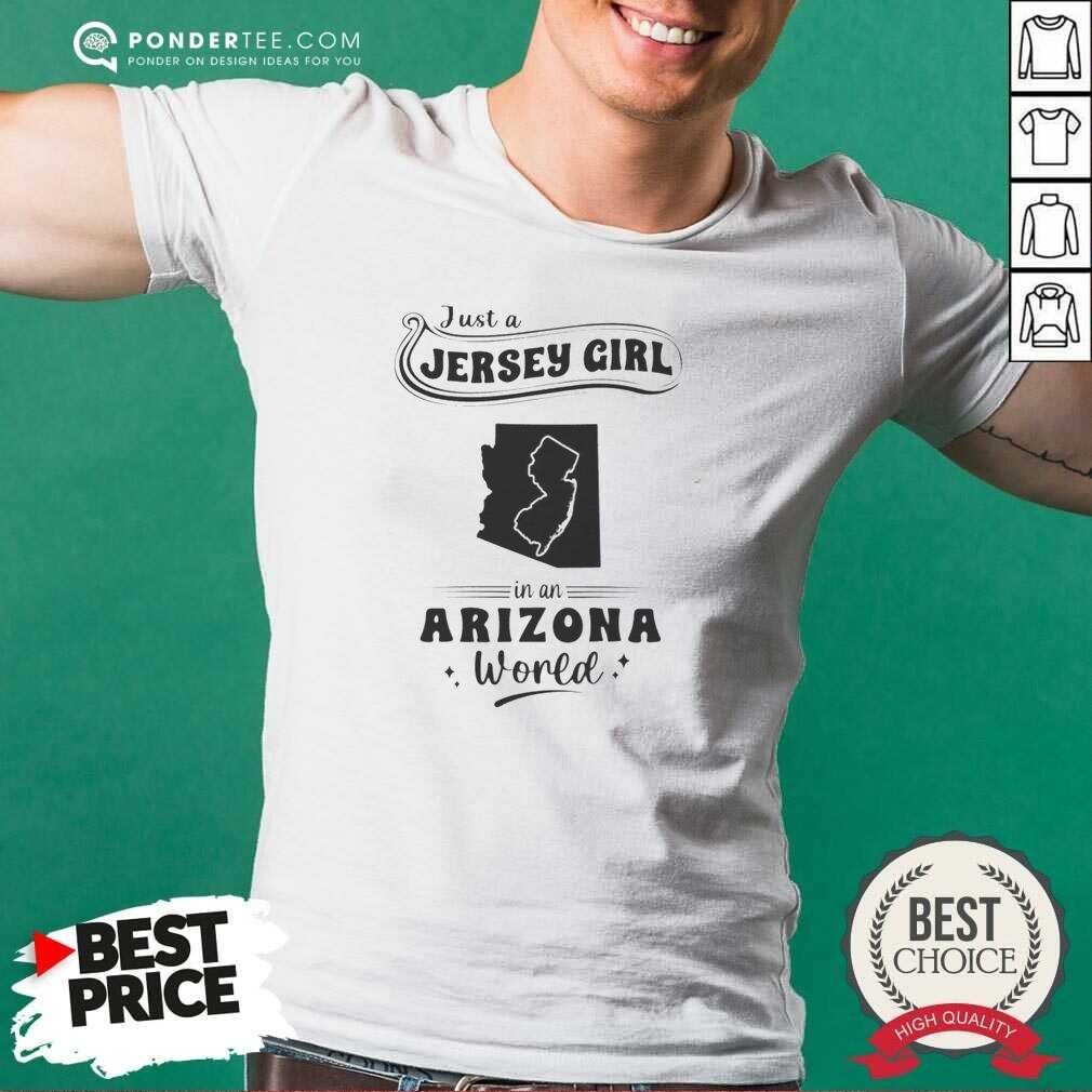 Awesome Just A Jersey Girl In An Arizona World Map State Pride Shirt shirt optimized on Classic Shirt Awesome Just A Jersey Girl In An Arizona World Map State Pride Shirt shirt optimized shown as a classic shirt preview