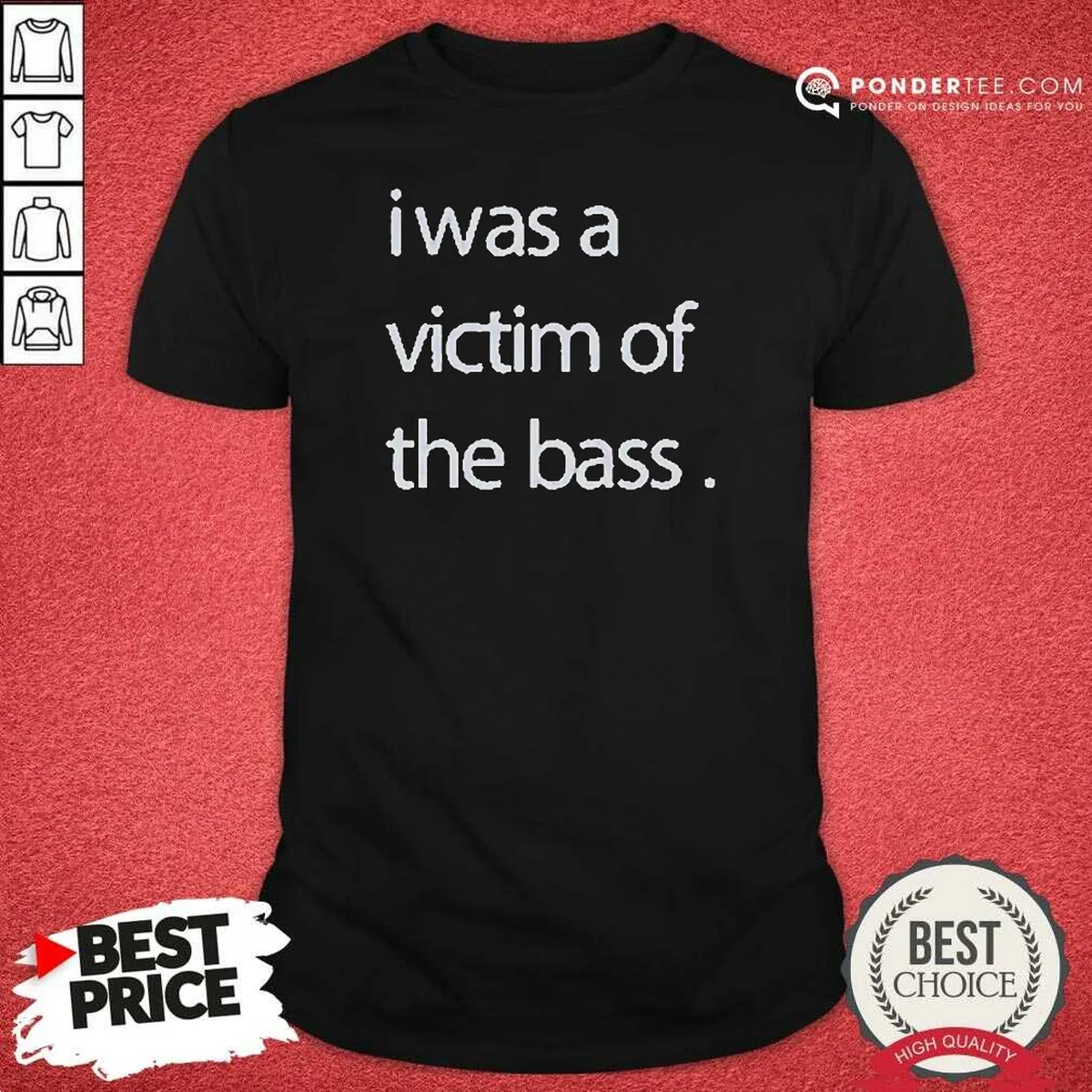 Good I Was A Victim Of Shirt Good I Was A Victim Of Shirt