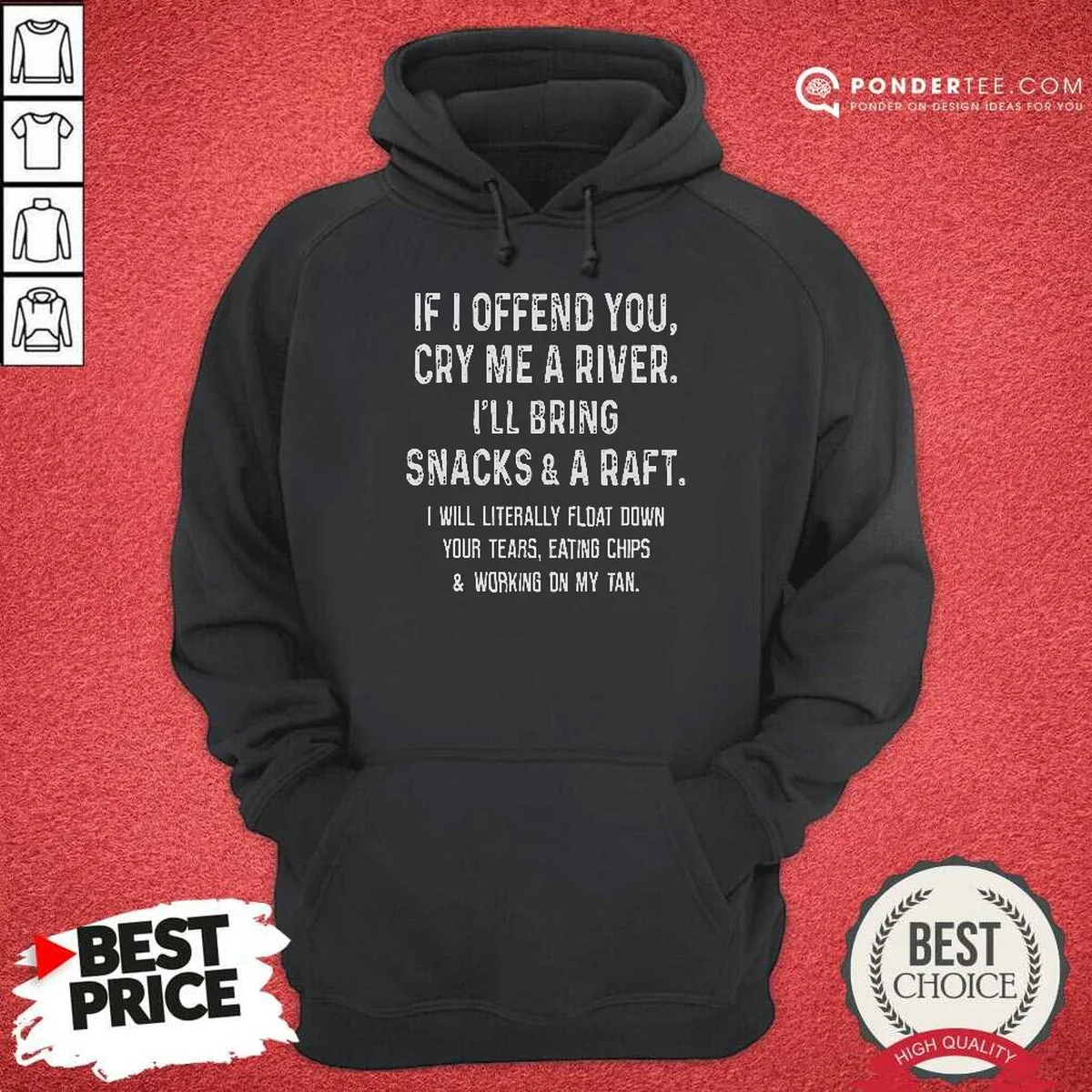 Premium If I Offend You Cry Hoodie Premium If I Offend You Cry Hoodie