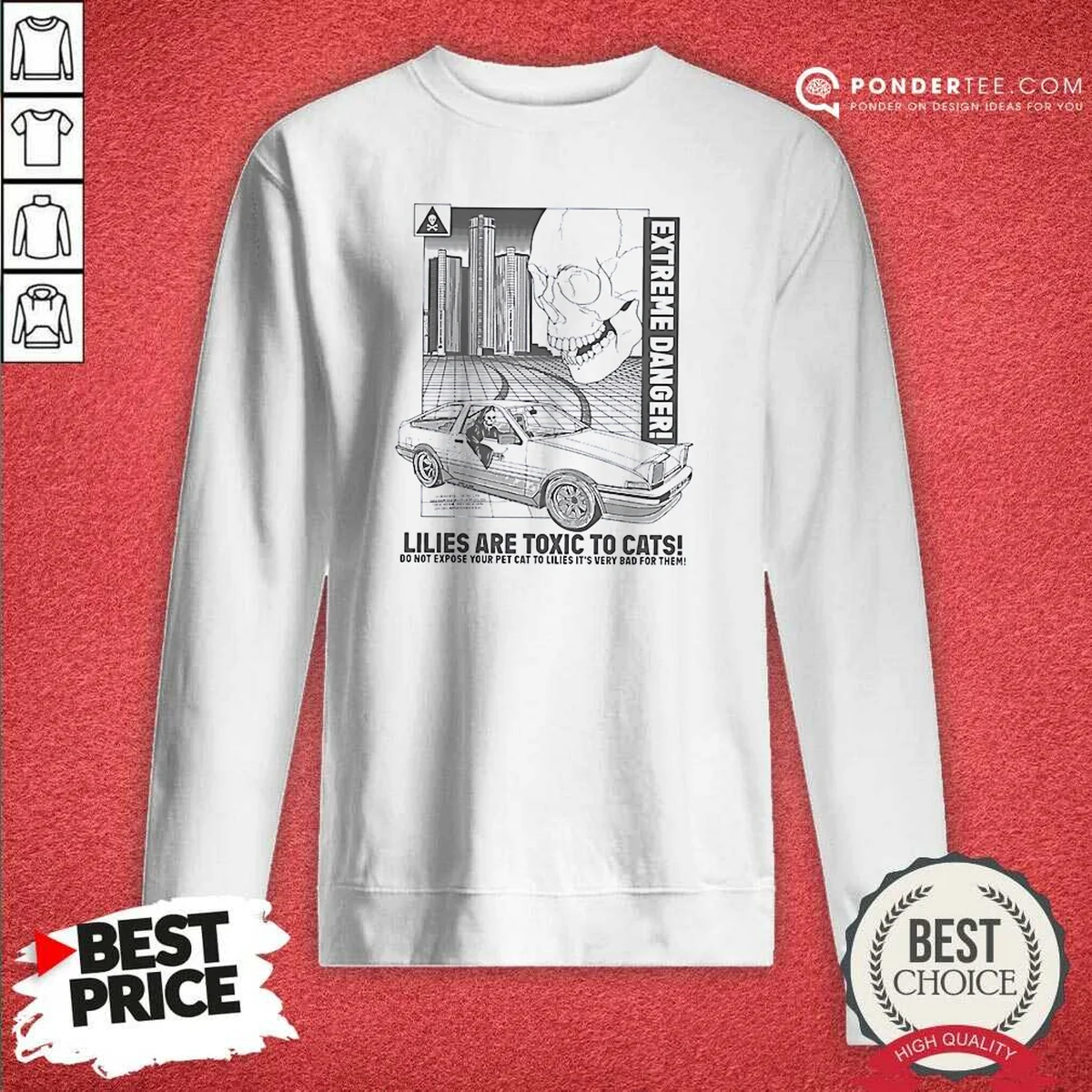 Pretty Lilies Are Toxic To Cats Extreme Danger Grim Reaper Toyota AE86 Drift Car Sweatshirt