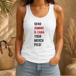 Awesome Ambre And Zara Send Your Merch Pics Tank Top