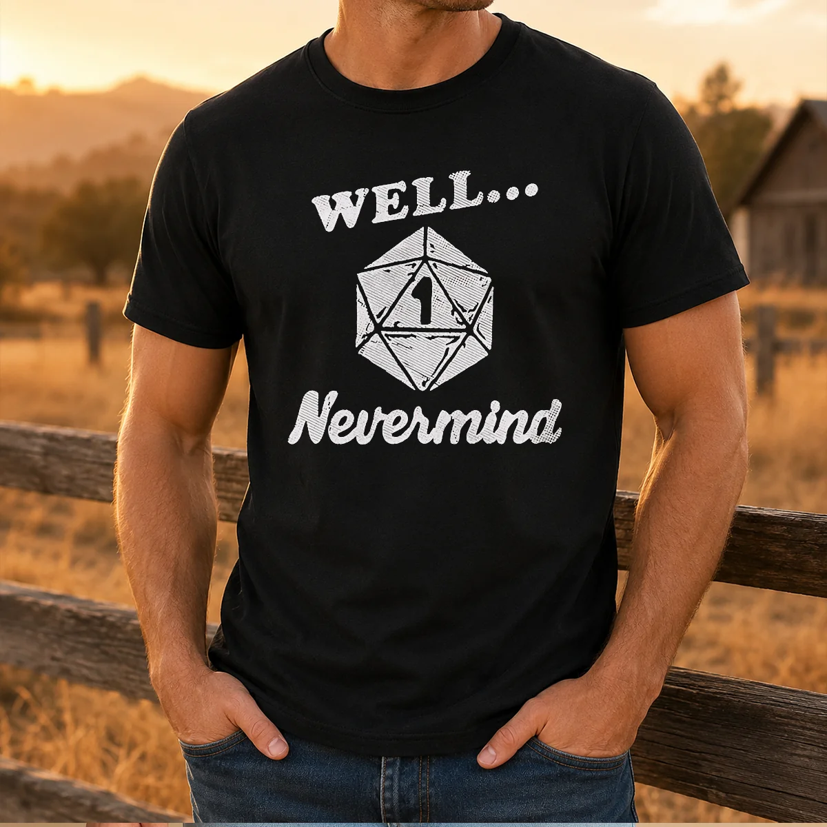 Good Well Nevermind D20 Dice Roll Shirt Good Well Nevermind D20 Dice Roll Shirt