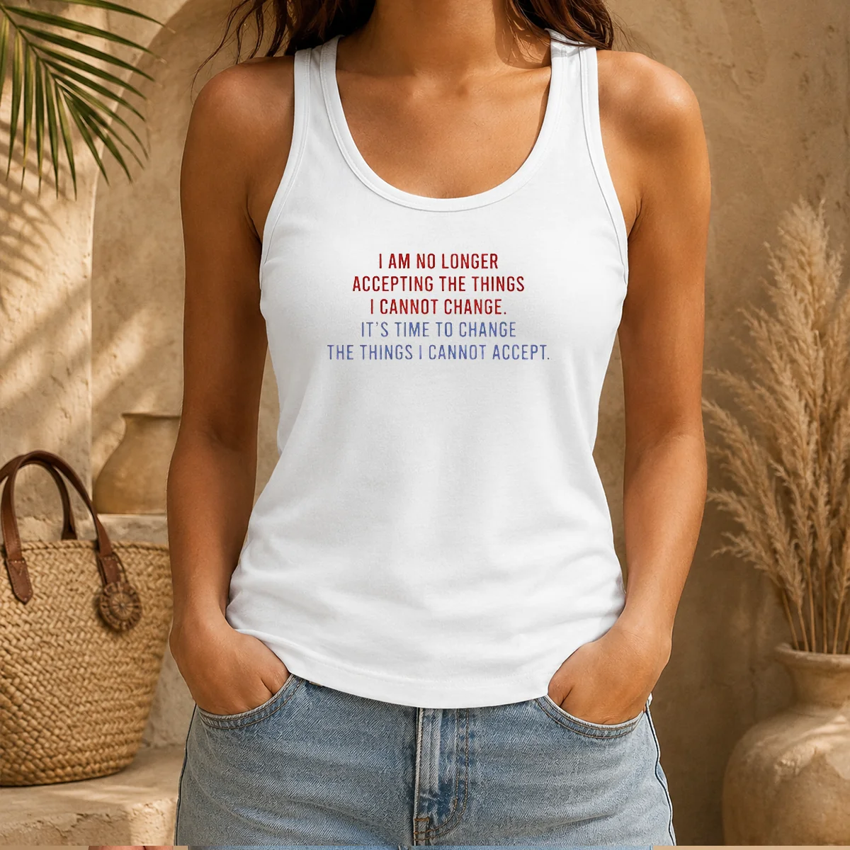 Hot I Am No Longer Accepting The Things I Cannot Change Its Time To Change Tank Top