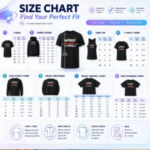 Size chart for Hot Worst President In 250 Years with measurements in inches and cm