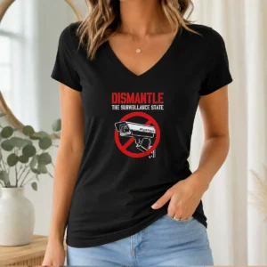 Official Dismantle The Surveillance State V-Neck Shirt