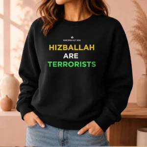 Premium Hizballah Are Terrorists Terrorism Act 2000 Sweater in dark color with bold white text on front
