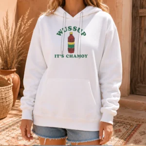 Premium Wussup It'S Chamoy Mexican Candy Spicy Sauce Hoodie